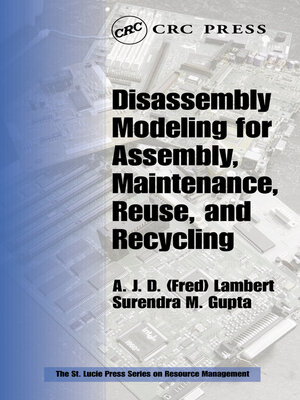 cover image of Disassembly Modeling for Assembly, Maintenance, Reuse and Recycling